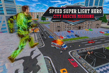 Speed Super Light Hero City Rescue Missions 1.7 screenshots 14