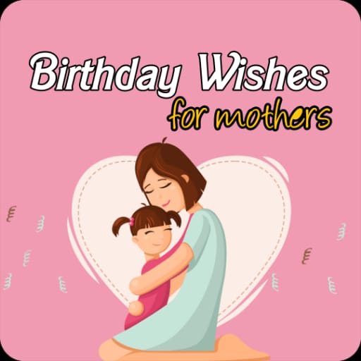 birthday wishes for mothers Download on Windows