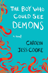 Icon image The Boy Who Could See Demons: A Novel