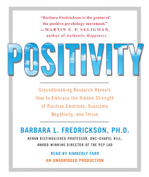 图标图片“Positivity: Groundbreaking Research Reveals How to Embrace the Hidden Strength of Positive Emotions, Overcome Negativity, and Thrive”