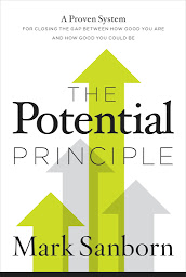 Icon image The Potential Principle: A Proven System for Closing the Gap Between How Good You Are and How Good You Could Be