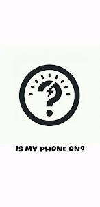 Is My Phone On