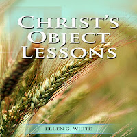Christ’s Object Lessons Ellen
