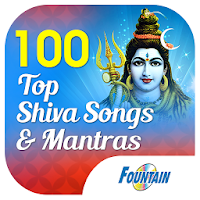 100 Shiva Songs & Shiv Mantras