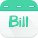 Bill Watch - Androidアプリ