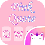 Cover Image of Download Pink Quote Emoji Keyboard Them  APK