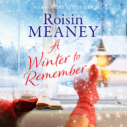 Icon image A Winter to Remember: A cosy, festive page-turner from the bestselling author of It's That Time of Year