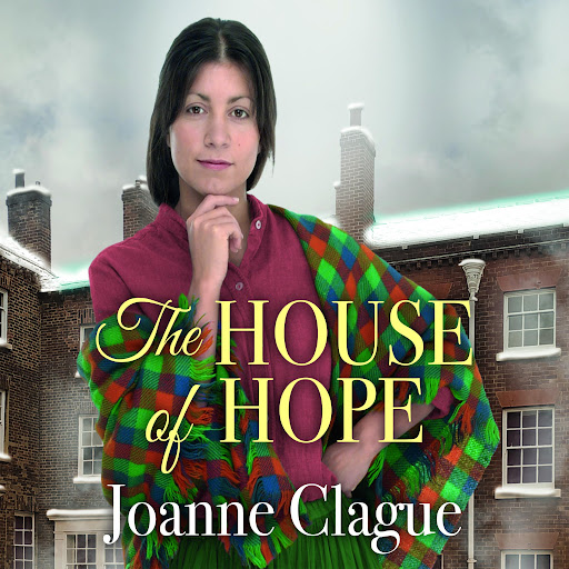 The House of Hope, 저자: Joanne Clague - Google Play 오디오북