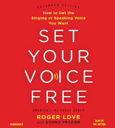 Imatge d'icona Set Your Voice Free: How to Get the Singing or Speaking Voice You Want