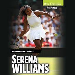 Icon image Serena Williams: Legends in Sports