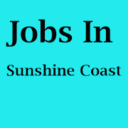 Jobs in Sunshine Coast