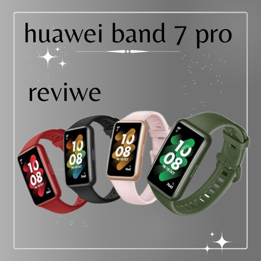 huawei watch band 7 pro Guide