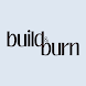Build & Burn