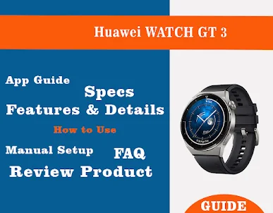 Huawei Watch GT 3 App Advice