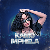 Kamo Mphela All Songs