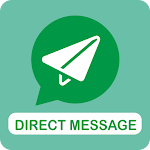Cover Image of ダウンロード Direct Message - Status Saver  APK