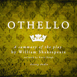 Icon image Othello by Shakespeare, a Summary of the Play