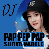 DJ Pap Pep Pap Surya Vadele