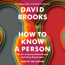 Obraz ikony: How to Know a Person: The Art of Seeing Others Deeply and Being Deeply Seen