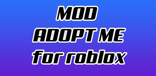 mod adopt pet for roblox