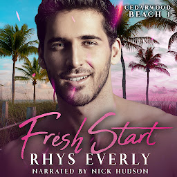 Icon image Fresh Start: A second chance small town gay romance