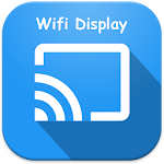 Cover Image of Download Miracast - Wifi Display  APK