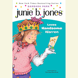 图标图片“Junie B. Jones Loves Handsome Warren: June B. Jones #7”