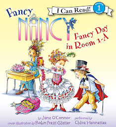 Ikonas attēls “Fancy Nancy: Fancy Day in Room 1-A”