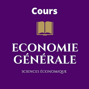 Economie Générale - Sciences économiques (Cours)