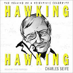 Icon image Hawking Hawking: The Selling of a Scientific Celebrity