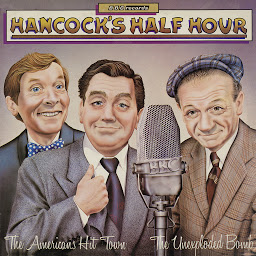 Icon image Hancock's Half Hour Volume 3: The Americans Hit Town / The Unexploded Bomb