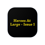 Cover Image of Baixar Heroes At Large Issue 1  APK