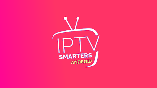 IPTV SMARTERS ANDROID Apk Download 3