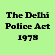 The Delhi Police Act 1978 Bare act India