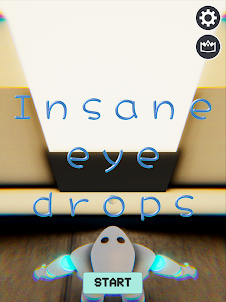 Insane eye drop