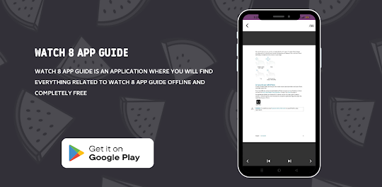 Watch 8 App Guide