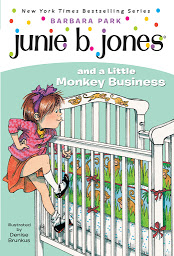 Icon image Junie B. Jones and a Little Monkey Business: Junie B. Jones #2
