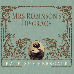 Icon image Mrs. Robinson's Disgrace: The Private Diary of a Victorian Lady
