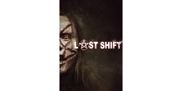 Last Shift Movies on Google Play