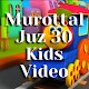 Murottal Juz 30 Animation Video Download on Windows