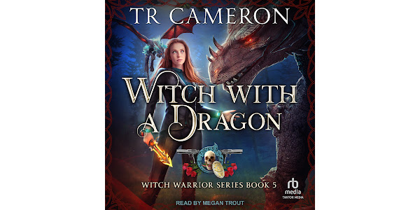 Witch With A Dragon by TR Cameron, Martha Carr, Michael Anderle -  Audiobooks on Google Play