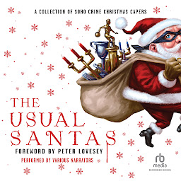 Icon image The Usual Santas: A Collection of Soho Crime Christmas Capers