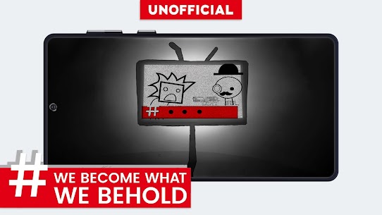 We Become What We Behold 1