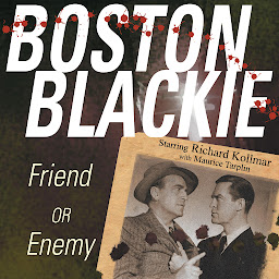 Obraz ikony: Boston Blackie: Friend or Enemy