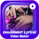 Cover Image of Download Engagement Photo Lyrical Video Status Maker 1.1 APK