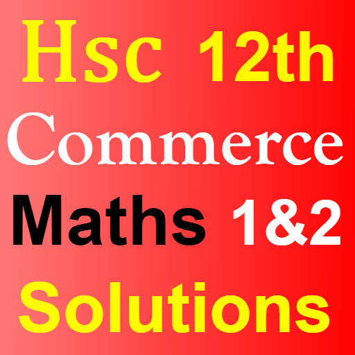 Maths Part 1 & 2 Solution 12th HSC Board Commerce