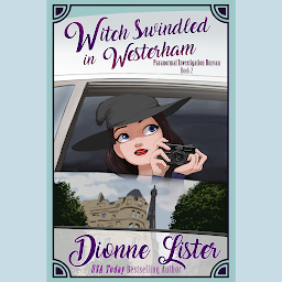 Icon image Witch Swindled in Westerham: Paranormal Investigation Bureau Paranormal Cozy Murder Mystery