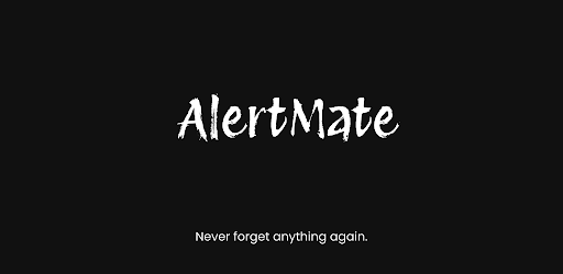 AlertMate - Reminder App