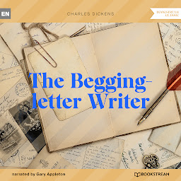 Icon image The Begging-letter Writer (Unabridged)