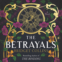 Icon image The Betrayals: A Novel